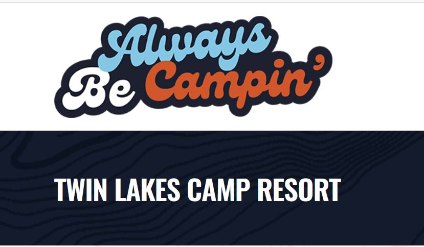 Twin Lakes Camp Resort - Published in Always Be Campin'
